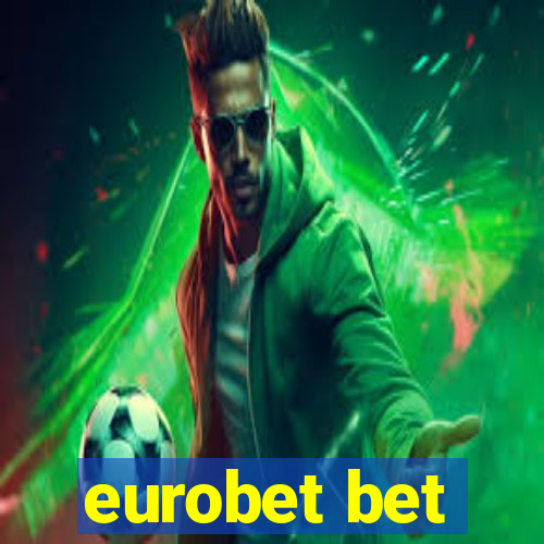 eurobet bet